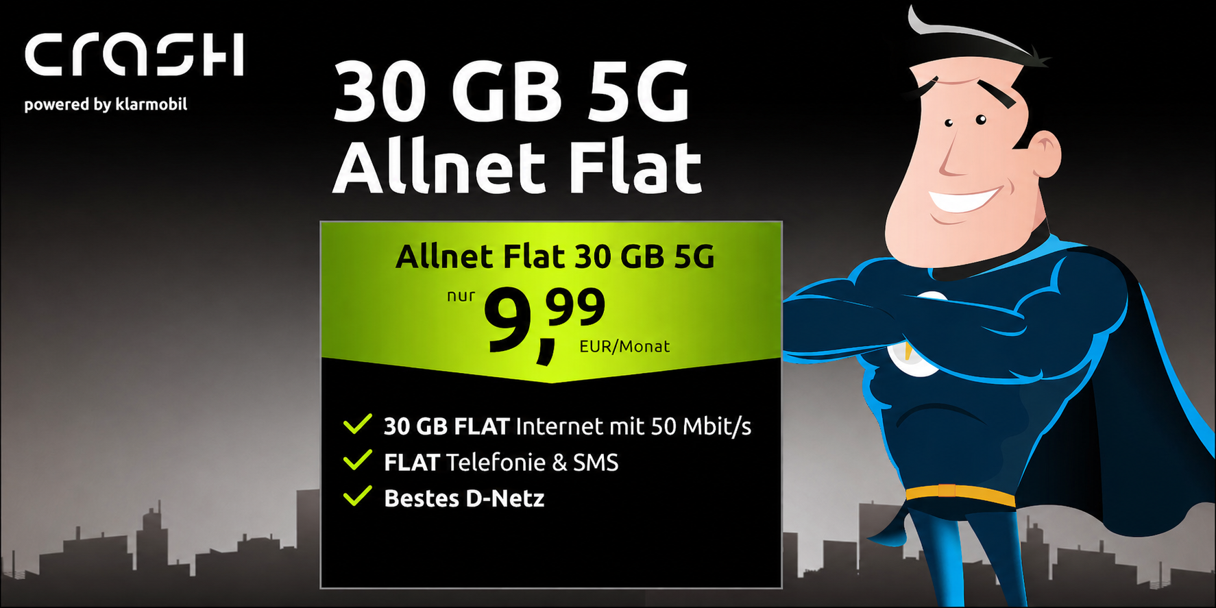 crash Allnet Flat mit 30 GB im Telekom-Netz für 9,99 Euro mtl.