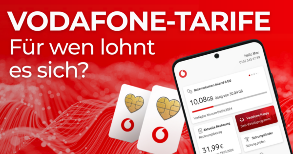 Für wen lohnen sich Vodafone Tarife
