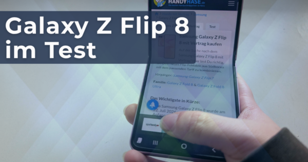 Galaxy Z Flip 8 im Test