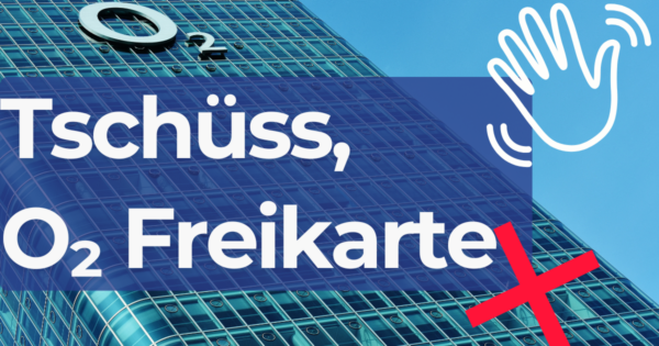 o2 Freikarte eingestellt