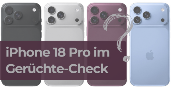 Apple iPhone 18 Pro – Farben laut Apple Hub - der Gerüchte-Check