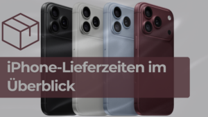 iPhone 18 Pro bestellen und Lieferzeiten