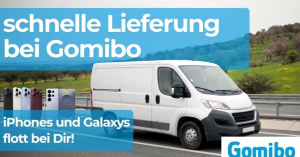schnelle Lieferung bei Gomibo