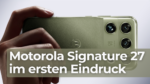 Motorola Signature 27 im Ersteindruck