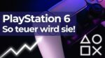 PS6 Preis und Release