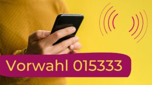 Vorwahl 015333 Netz und Anbieter
