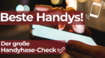 Beste Handys im Vergleich