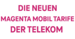 MagentaMobil neue Tarife