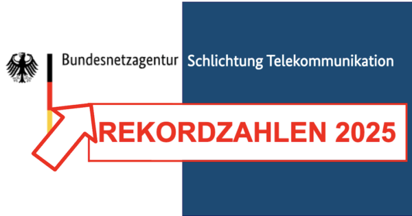 Logo der Bundesnetzagentur, Abteilung Schlichtung Telekommunikation, darunter steht in roter Schrift Rekordzahlen 2025, ergänzt von einem roten Pfeil, der nach oben zeigt.