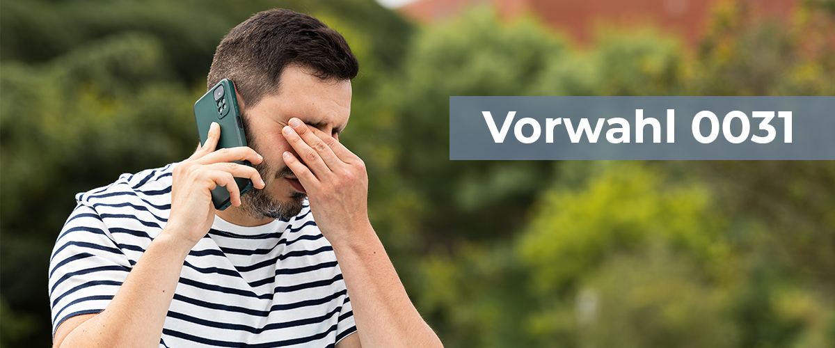 Vorwahl 0031 Spamanrufe aus den Niederlanden