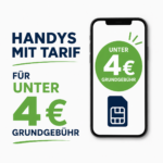 Handy mit Tarif unter 4 Euro im Monat