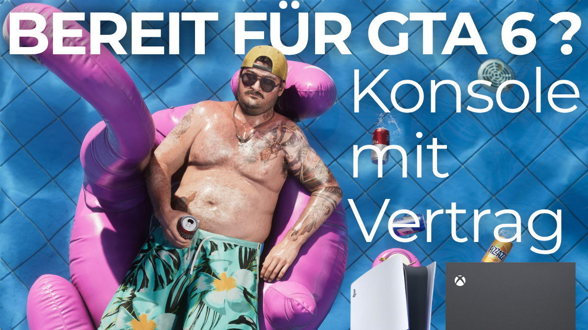 GTA6 Konsole mit Vertrag